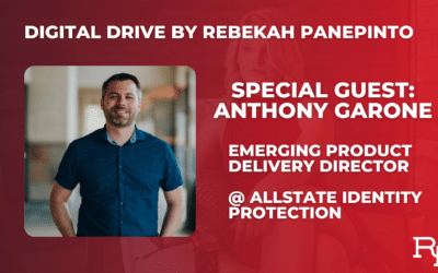 Digital Drive with Anthony Garone, Emerging Product Delivery Director @ Allstate Identity Protection