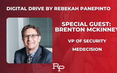 Digital Drive Interview with Brenton McKinney, Vice President of Security at Medecision
