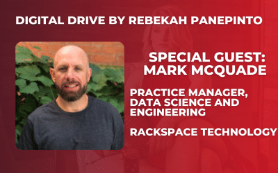 Digital Drive Interview with Mark McQuade, Data Science & Engineering Practice Manager at Rackspace