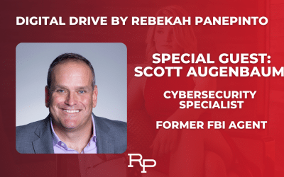 The Secret To Cybersecurity | Digital Drive with Scott Augenbaum, Former FBI Agent